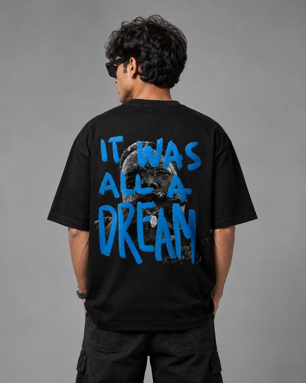 IT WAS ALL A DREAM – 240 GSM Oversized Graphic T-Shirt