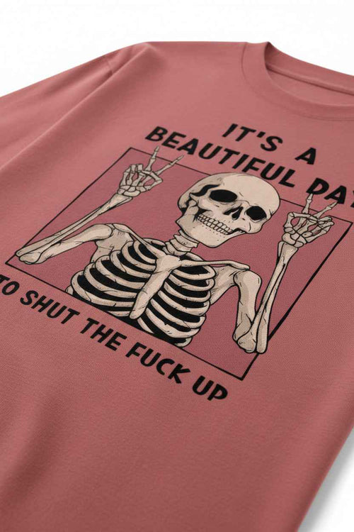 Beautiful Day Skeleton Oversized T-Shirt – 240 GSM Premium Cotton Streetwear