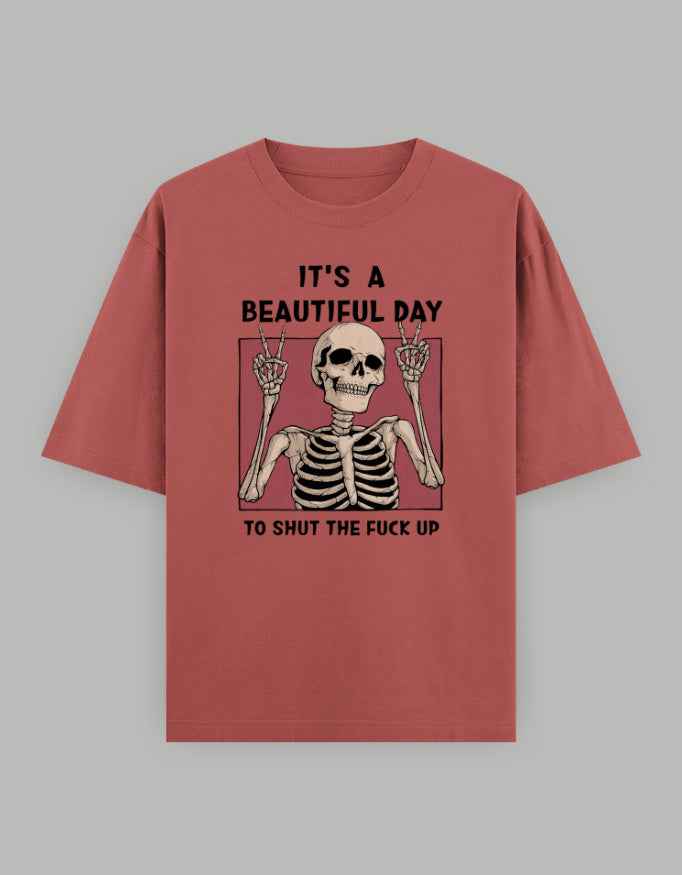Beautiful Day Skeleton Oversized T-Shirt – 240 GSM Premium Cotton Streetwear